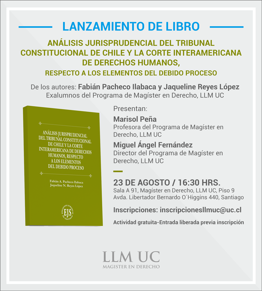 Lanzamiento de libro: Análisis jurisprudencial del Tribunal Constitucional de Chile y la Corte Interamericana de Derechos Humanos, respecto a los elementos del debido proceso
