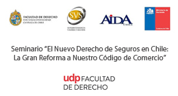 Seminario “El Nuevo Derecho de Seguros en Chile: La Gran Reforma a Nuestro Código de Comercio”
