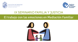 IX Seminario Familia y Justicia: 