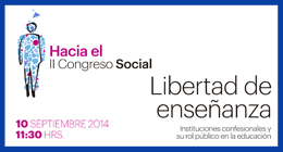 Hacia el II Congreso Social: Libertad de enseñanza