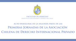Primeras Jornadas de la Asociación Chilena de Derecho Internacional Privado