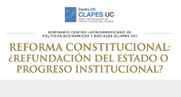 Seminario Reforma Constitucional: ¿Refundación del Estado o progreso institucional?