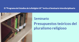 Seminario Presupuestos teóricos del pluralismo religioso