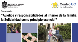 Seminario Auxilios y responsabilidades al interior de la familia: La solidaridad como principio esencial