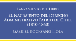 Lanzamiento del libro 'El nacimiento del Derecho Administrativo patrio de Chile (1810-1860)'