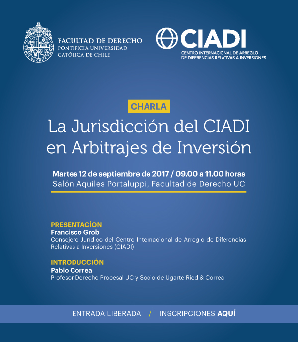 Charla: La jurisdicción del CIADI en Arbitrajes de Inversión