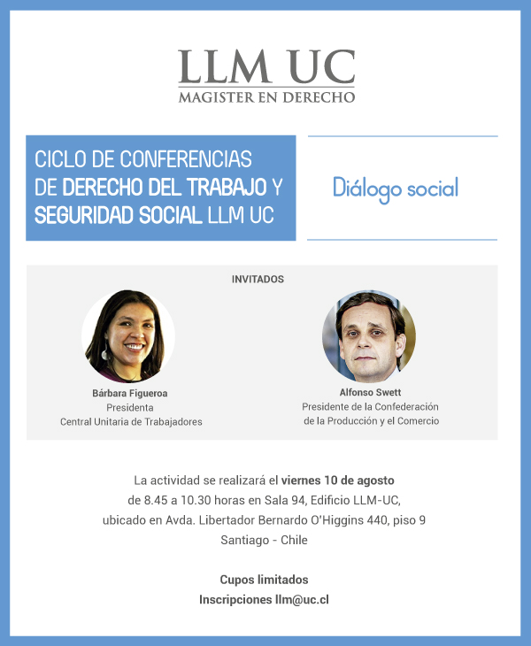 Ciclo de Conferencias de Derecho del Trabajo y Seguridad Social LLM UC: Diálogo social 