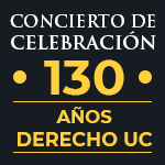 Suspensión Concierto de Celebración: 130 años Derecho UC