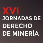 XVI Jornadas de Derecho de Minería