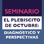 Seminario El Plebiscito de Octubre: Diagnóstico y Perspectivas