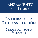 Lanzamiento del libro: La hora de la Re-constitución