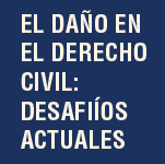 Seminario: El Daño en el Derecho Civil. Desafíos Actuales