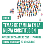 Ciclo: Temas de Familia en la Nueva Constitución