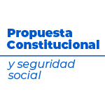 Seminario: Propuesta constitucional y seguridad social