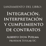 Lanzamiento del libro: Integración, Interpretación y Cumplimiento de Contratos 