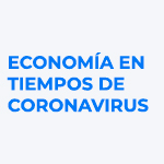 Charla Virtual: Economía en tiempos de Coronavirus