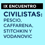 IX Encuentro Civilistas: Pescio, Caffarena, Stitchkin y Vodanovic