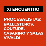XI Encuentro Procesalistas: Ballesteros, Couture, Casarino y Salas Vivaldi