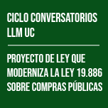 Ciclo Conversatorios LLM UC: Proyecto de Ley que moderniza la Ley 19.886 sobre compras públicas