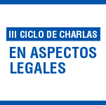 III Ciclo de Charlas en Aspectos Legales: Impuestos y Cobros Municipales