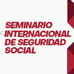 Seminario Internacional de la Seguridad Social 2023 - Intercambio entre Brasil y Chile