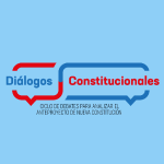 Seminario Diálogos Constitucionales: Ciclo para analizar el anteproyecto de Constitución: Representación política y participación - Congreso Nacional