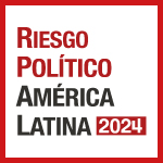 Lanzamiento Riesgo Político América Latina 2024