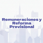 Ciclo de Información Sindical 2025: Remuneraciones y Reforma Previsional