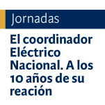 Jornadas: El Coordinador Eléctrico Nacional: Camino a los 10 años desde su creación