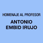 Homenaje a profesor Antonio Embid Irujo, catedrático de Derecho Administrativo